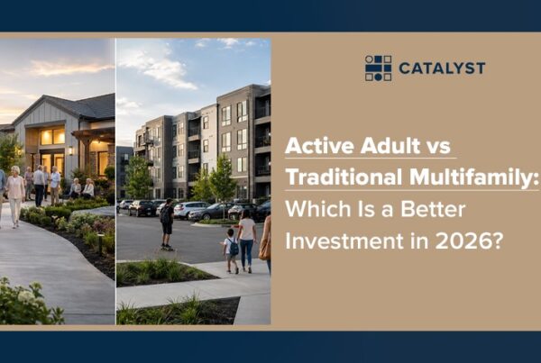 Active Adult vs Traditional Multifamily Which Is Better in 2026